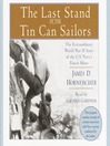 The Last Stand of the Tin Can Sailors (MP3): The Extraordinary World War II Story of the U.S. Navy's Finest Hour